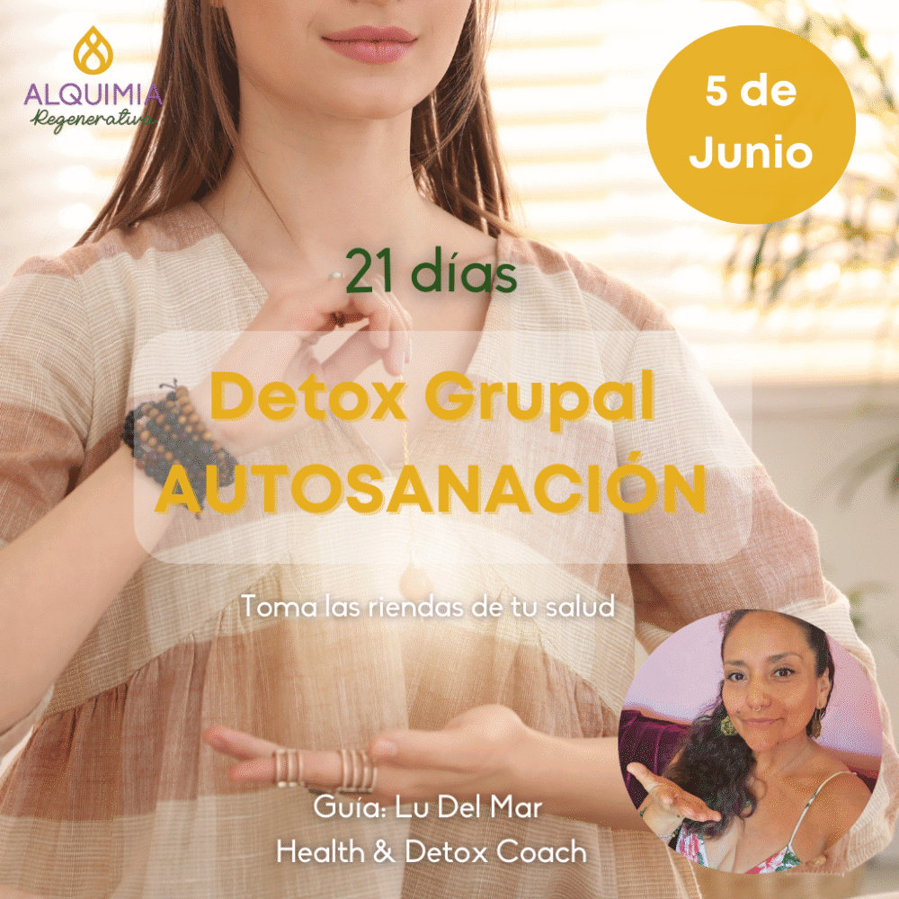 05/6 Detox Grupal 21 días: AUTOSANACIÓN