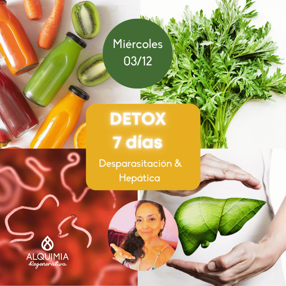03/12 Detox Grupal 7 Días Desparasitación y Limpieza Hepática