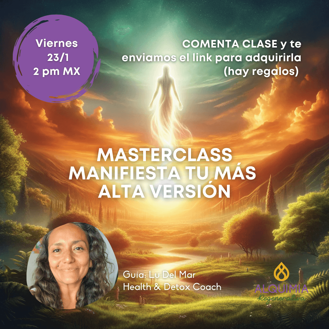 MASTERCLASS MANIFIESTA TU MÁS ALTA VERSIÓN