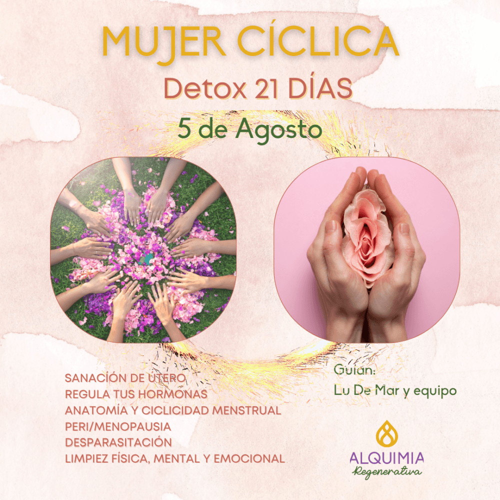 MUJER CÍCLICA, Detox 21 días 05/8