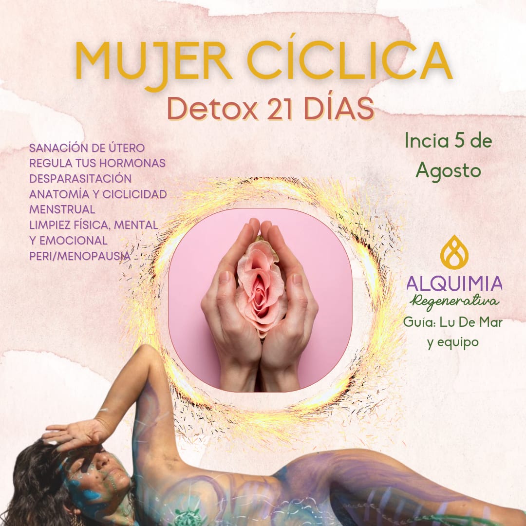 🌺 05/8 Detox 21 días: MUJER CÍCLICA